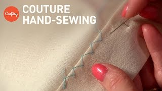 Couture Hand Sewing Stitches Couture Finishing Techniques [upl. by Htebyram]