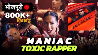 Maniac  Yo Yo Honey Singh  Bhojpuri Version  Toxic Rapper [upl. by Ursas]