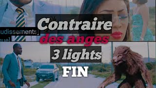 Contraire des anges 3 lights FIN [upl. by Liartnod]