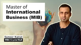 Master of International Business MIB [upl. by Saleme]