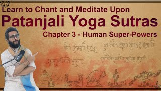 Chapter 3  Attainments Through Yogic Practice  Detailed Patanjali Yoga Sutras with Pictures [upl. by Monica921]