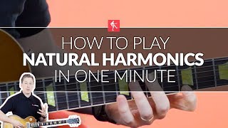 How To Play Natural Harmonics In One Minute  Guitar Lesson [upl. by Sudnor869]