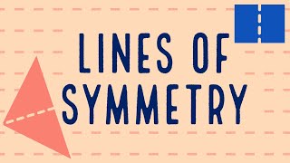 Lines Of Symmetry Of 2D Shapes [upl. by Richardo]