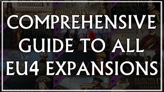 EU4 Comprehensive Guide to All DLC Expansions [upl. by Yblok69]