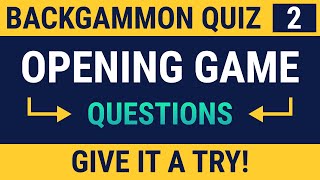 Backgammon Quiz  Opening Advanced part 1🎲🎲 [upl. by Trelu]