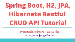 Spring Boot H2 JPA Hibernate Restful CRUD API Tutorial [upl. by Serolod]