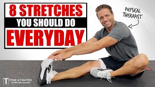 8 Stretches You Should Do Everyday To Improve Flexibility [upl. by Theran]