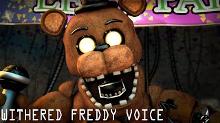 FNAF SFM Withered Freddy Voice by HarveyB [upl. by Rosario]