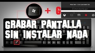 Como grabar pantalla de tu PC en Windows 10 sin instalar programas [upl. by Maxima]