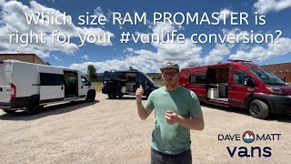 WHICH SIZE RAM PROMASTER IS RIGHT FOR YOUR VANLIFE CONVERSION  DM Vans [upl. by Kiah]