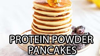 Vanilla Protein Powder Pancakes without Bananas [upl. by Mitzi]