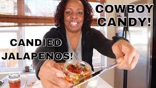 Making Cowboy Candy  Candied Jalapenos  MEAL IDEAS [upl. by Madden]