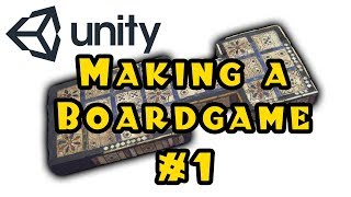 Unity 3d Making a Board Game  Episode 1 [upl. by Thekla]