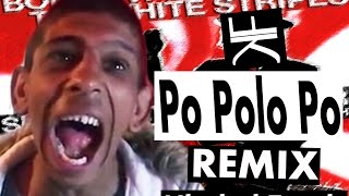 Gipsy Rapper  Po Polo Po Po  The White Stripes Remix [upl. by Leuqer377]