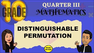 DISTINGUISHABLE PERMUTATION  GRADE 10 MATHEMATICS Q3 [upl. by Naenej]