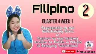 Filipino 2 Quarter 4 Week 1 Pagpapantig ng mas Mahahabang Salita [upl. by Aihsenod124]