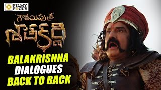 Balakrishna Extraordinary Dialogues  Back to Back  Gautamiputra Satakarni Movie  Filmyfocuscom [upl. by Longawa]