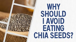 Chia seeds bad [upl. by Nangem]