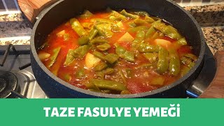 PATATESLÄ° TAZE FASULYE YEMEÄÄ° TARÄ°FÄ°  TAZE FASULYE YEMEÄÄ° NASIL YAPILIR [upl. by Selec]