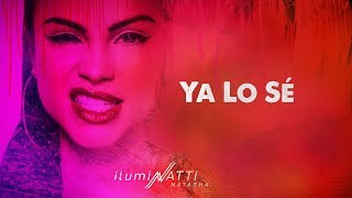 Natti Natasha  Ya Lo Sé Official Audio [upl. by Latricia]