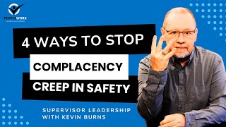 PeopleWork 4 Ways To Stop Complacency Creep in Safety [upl. by Rhona]