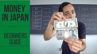 Understanding Money in Japan  US Dollars to Japanese Yen [upl. by Odele]