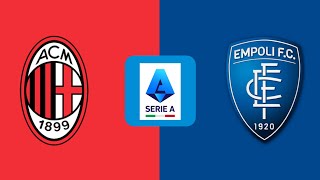 AC Milan vs Empoli 🔴Live Match Today⚽🎬 [upl. by Darnell]