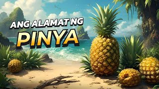 Ang Alamat ng PiÃ±a Pinya [upl. by Sadonia]