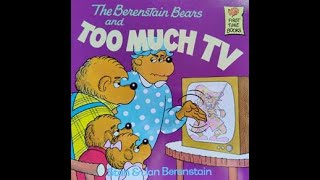 The Berenstain Bears and TOO MUCH TV  by Stan amp Jan Berenstain [upl. by Garretson743]