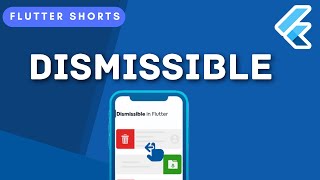 Dismissible Widget  Flutter Shorts [upl. by Everest738]