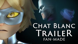 Miraculous Chat Blanc Trailer Fanmade Alternative story [upl. by Favrot352]