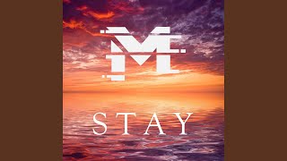 Stay [upl. by Whipple]