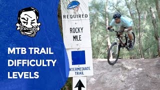 MTB Trail Signs  Novice Intermediate amp Advanced [upl. by Rowe]