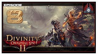 Lets Play Divinity Original Sin 2 Tactician Difficulty With CohhCarnage  Episode 8 [upl. by Raven]