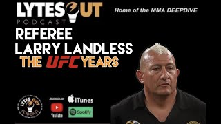 LARRY LANDLESS UFC Years EP 154 [upl. by Rednijar39]