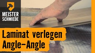 Laminat verlegen AngleAngle  HORNBACH Meisterschmiede [upl. by Keriann]