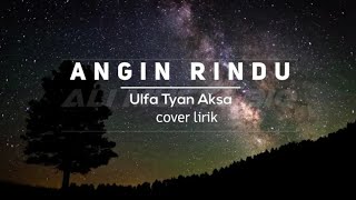 angin rindu  video lirik [upl. by Ahsier]