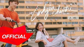 MONSTAR  TÌNH YÊU CHẬM TRỄ  Official Music Video [upl. by Ainimreh]