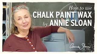 How to use Chalk Paint® Wax [upl. by Airdnola]