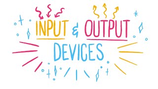 Input and output devices [upl. by Kcirtap]