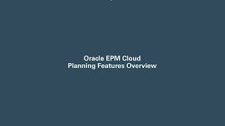 Oracle EPM Cloud Planning Features Overview [upl. by Alton]