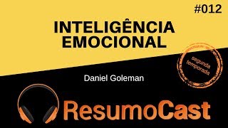 Inteligência Emocional  Daniel Goleman  T2012 [upl. by Sandy]