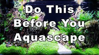 10 Things To Consider BEFORE Aquascaping an Aquarium [upl. by Haneen713]