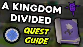 A Kingdom Divided Quest Guide OSRS [upl. by Stedman559]