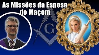 🔴165 A Missão da Mulher  Esposa do Maçom [upl. by Konstantine]