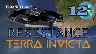 Terra Invicta  Resistance  E12 [upl. by Lagiba]