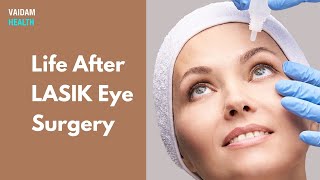 Life After LASIK Eye Surgery [upl. by Jeramey]