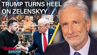 Jon Stewart on Trump’s Heel Turn on Zelenskyy In Favor of Putin’s New World Order  The Daily Show [upl. by Hedveh993]