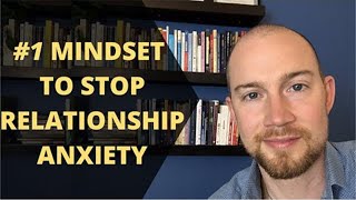 The 1 MINDSET To Stop Insecurity amp Anxious Attachment From Ruining Your Relationships [upl. by Trill192]