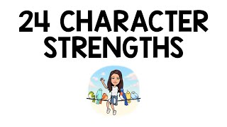 24 Character Strengths Explained [upl. by Noby345]